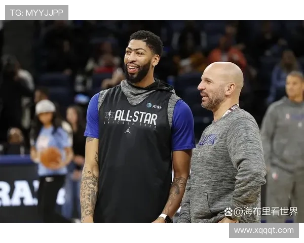 基德：浓眉体能状态提升持续表现有助球队保持竞争力